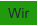Wir